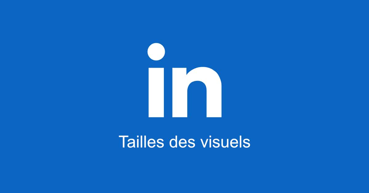 tailles des visuels sur linkedin avec pulse-solutions
